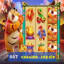 007 cassino royale dublado download